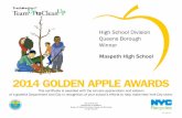 GA14 TU HS Queens Borough Winner: Maspeth High … · 2014-12-18 · 2014 golden apple awards 7klv fhuwlÀfdwh lv dzdughg zlwk wkh vlqfhuh dssuhfldwlrq dqg hvwhhp ri d judwhixo 'hsduwphqw