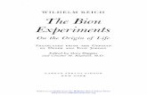 The Bion Experiments - Wilhelm Reich · The Bion Experiments ... Sexualihit und Angst" in 1937, the results of the bion culture ... W I L H E L]\1 REI C II.