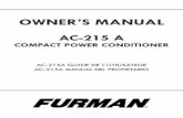 COMPACT POWER CONDITIONER - Amazon S3 · Thank you for purchasing a Furman AC-215A compact power conditioner, and congratulations on your choice. The AC-215A power conditioners feature