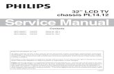 32” LCD TV chassis PL14.12 Service Manual - Philips Service Manual Contents 32PFL4909/F7 PHILIPS (Serial