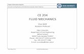 CE 204 FLUID MECHANICS - Okan University · Chapter 6Momentum Equation Derivation and Application of the MomentumEquation, Navier-Stokes Eq. CE 204 FLUID MECHANICS Onur AKAY Assistant