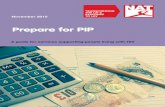 Prepare for PIP - National AIDS Trust · Prepare for PIP. 2 NAT has also ... Citizens Advice publish a full list of PIP descriptors and the corresponding scores: