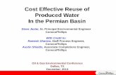 Cost Effective Reuse of Produced Water In the … · Cost Effective Reuse of Produced Water In the Permian Basin Oil & Gas Environmental Conference Dallas, TX December, 2013 Steve