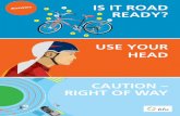 Answers 4 2 IS IT ROAD 4 READY? - bfu – … · IS YOUR BICYCLE ROAD READY? ... Correct answer 1: 1 2 5 3 2 4 4 C 5 Bicycle equipment in road traffic Mandatory: ... weather at a