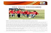 FIFA YOUTH PROGRAMME - Brand South Africa€¦ · Coca-Cola Ball Crew ... and then training and monitoring the kids on-site is an enormous ... The FIFA Youth Programme calls for a
