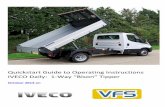 Quickstart Guide to Operating Instructions IVECO Daily… Daily Bison 1Way Tipper... · ABOUT THIS QUICKSTART GUIDE This Quickstart Guide must be referred to and in addition with