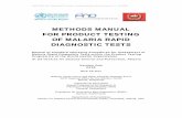 METHODS MANUAL FOR PRODUCT TESTING OF … · WHO-FIND-CDC Malaria RDT Product Testing Methods Manual (Version 1) – 05/2008 METHODS MANUAL FOR PRODUCT TESTING OF …