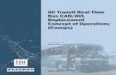 AC Transit Real-Time Bus CAD/AVL Replacement … C AC... · Replacement Concept of Operations (Conops ... Organization of the Document This ConOps is presented in a sequence ... CAD/AVL