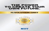 THE GNIIT REVOLUTION - NIIT Counselling · the power to create your own future. banking e t g l software engineering l c s the gniit revolution gniit. now with multiple career options.