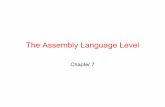 The Assembly Language Level - it.uom.gr€¦ · The Assembly Language Level Chapter 7. Definitions ... Pass 1 of Two Pass Assembler Figure 7-6. ... Pass Two (2) Figure 7-10. Pass