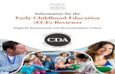 Information for the Early Childhood Education (ECE) Reviewer · The Early Childhood Education Reviewer must meet one of the following sets of Education ... 3. Six years of ... science,