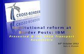 Towards Integrating SADC Borders - Make change …. Instutional... · cross-border transport governance system ... • There is evidence that SADC border posts are deficient ... Lowered