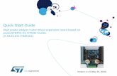 Quick Start Guide - st.com · Arduino UNO R3 connector High-power stepper motor driver expansion board Hardware overview 3 X-NUCLEO-IHM03A1 Hardware Description •The X-NUCLEO-IHM03A1