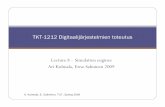 TKT-1212 Digitaalijärjestelmien .TKT-1212 Digitaalijärjestelmien toteutus. A. Kulmala, ... (half)