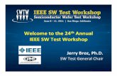 Welcome to the 24 Annual IEEE SW Workshop - … · Welcome to the 24th Annual IEEE SW Test Workshop ... 2012 -2011 Company 2012 2013 % Change 1 (2) ... (SanDisk –USA)