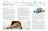 The Growing Years - University of Maine Cooperative ... · The Growing Years Bulletin #4627 3 Years, ... minute while I finish my cereal. ... but she tells a lot of tall tales. Is