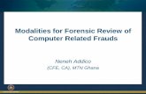 Modalities for Forensic Review of Computer Related Frauds for... · Modalities for Forensic Review of Computer Related Frauds ... Modalities for Computer Forensic Examination ...