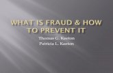 Thomas G. Keeton Patricia L. Keeton - asbo.orgasbo.org/.../what_is_fraud___how_to_prevent_it.pdf · Document Examination ... Wells, JT. 2014. Principles of Fraud ... Occupational