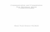 Communication and Computation New Questions … · Communication and Computation New Questions About Compositionality Shane Noah Steinert-Threlkeld