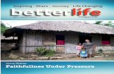 better Inspiring - Share - Journey - Life Changinglife · betterInspiring - Share - Journey - Life Changinglife April Edition 2015 magazine Yunus Nobisa: Faithfullnes Under Pressure.