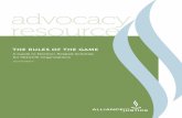 advocacy resource · advocacy resource The Rules of The Game A Guide to Election-Related Activities for 501(c)(3) Organizations Second Edition