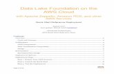 Data Lake Foundation on the AWS Cloud · You have complete . Amazon Web Services – Data Lake Foundation on the AWS Cloud March 2018 Page 4 of 24 control over your virtual networking