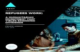 REFUGEES WORK - OPEN · foreign-born inventor behind them. Refugees, who on average tend to be in their early twenties, ... The recognition and conversion of foreign qualifications