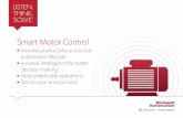 Smart Motor Control smc-br001_-en-pliterature.rockwellautomation.com/idc/groups/literature/documents/... · Motors are used in many industrial applications and ... Condition monitoring