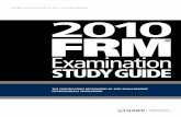 GLOBAL ASSOCIATION OF RISK PROFESSIONALS 201 0 FRM FRM Study Guide.pdf · GLOBAL ASSOCIATION OF RISK PROFESSIONALS 201 0 FRM ... in depth prior to sitting for the exam. The Financial
