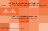 Clinical Documentation Training - SF, DPH · Clinical Documentation Improvement Program. ... in a clinical documentation training! ... Requires a medical doctor as head of service,