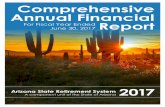 Comprehensive Annual Financial - Arizona State Retirement ... · Arizona State Retirement System (ASRS), ... ASRS 2017 Comprehensive Annual Financial Report ... Retirement Retirement