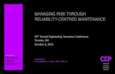 MANAGING RISK THROUGH RELIABILITY-CENTRED MAINTENANCE … · MANAGING RISK THROUGH RELIABILITY-CENTRED MAINTENANCE ... Reliability-centered Maintenance ... Stan Nowlan and John Moubray