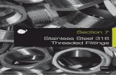 Section 7 Stainless Steel 316 Threaded Fittings€¦ · AS 1722.2 - Pipe Threads of Whitworth Form (Fastening thread) ASTM A351 ... [7 STAINLESS STEEL 316 THREADED FITTINGS AAP IMPERIAL
