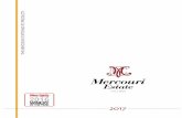 THE MERCOURI ESTATE AND ITS PRODUCTS · Mercouri Estate S.A. Wine and Olive Oil ... high-quality wines and the vineyards are certified for Best Farming ... Refosco Mercouri has a