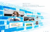 BCE Inc. 2016 Corporate Responsibility report · 2016 Corporate Responsibility Report. BCE at a glance ... centre representatives ... Our objective is to minimize our impact on the