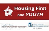 Housing First and YOUTH - b.3cdn.net · Housing First and YOUTH July 30, 2014 . Can HOUSING FIRST work for youth? The causes and experience of homelessness for youth are distinct