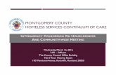 MONTGOMERY COUNTY HOMELESS SERVICES CONTINUUM …€¦ · MONTGOMERY COUNTY HOMELESS SERVICES CONTINUUM OF CARE INTERAGENCY COMMISSION ON HOMELESSNESS AND COMMUNITY-WIDE MEETING Wednesday,