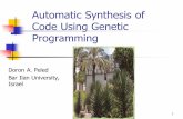 Automatic Synthesis of Code Using Genetic Programmingcrest.cs.ucl.ac.uk/cow/50/slides/cow50_Peled.pdf · Automatic Synthesis of Code Using Genetic Programming Doron A. Peled ... &