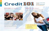 Smart spending Your Credit Smart planning yourself …€¦ · better time to get smart on credit. ... school loans or credit cards. Every time you fill out an application for ...