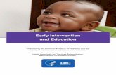Early Intervention and Education - Centers for … · Early Intervention and Education. Autism Case Training: ... You continue to follow Tim in preschool and are able to help monitor