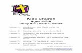 Kids Church Ages 4-5-K Lesson 1 - freewebs.com · Permission to photocopy Kids Church and Kingdom Quest materials granted to purchaser only for local church use. Welcome Zone: (15–20
