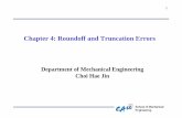 Chapter 4: Roundoff and Truncation Errorsisdl.cau.ac.kr/education.data/numerical.analysis/Lecture2.pdf · percent relative error is lower than a prespecified ... The Taylor Series