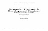 Kentucky Transpark Development Strategy€¦ · 4 What is the public sector role in the Transpark development? - visualization, catalyst, collaboration (ITA, City, County) - development