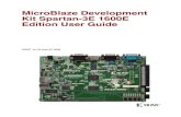 MicroBlaze Development Kit Spartan-3E 1600E Edition .MicroBlaze Development Kit Spartan-3E 1600E