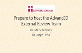 Prepare to host the AdvancED External Review Teamocs.archchicago.org/Portals/23/Accreditation/Prepare to host the... · Use the Effective Learning Environment Observation Tool (ELEOT)