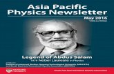 Asia Pacific Physics Newsletter - NTU · Asia Pacific Physics Newsletter ... Chorng Haur Sow Institute of Physics Singapore ... The proceedings cum the memorial book of Abdus Salam
