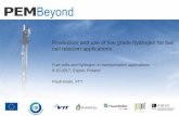 Production and use of low grade hydrogen for fuel cell ... · System efficiency > 30% ... Roadmap for commercialization 3.5 years EU project 5 ... for the Fuel Cells and Hydrogen