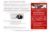INLPTA NLP Trainer Certification Training - Commplus€¦ · INLPTA NLP Trainer Certification Training With INLPTA NLP Master Trainer, ... During NLP Trainer Certification you willbe