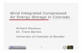 Wind Integrated Compressed Air Energy Storage in … · Wind Integrated Compressed Air Energy Storage in Colorado ... Multiple Wind Sites Conclusions and Future Work. 3 ... the following
