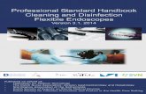 Professional Standard Handbook - Flexible Endoscopes Cleaning … · PROFESSIONAL STANDARD HANDBOOK FLEXIBLE ENDOSCOPES Cleaning and Disinfection Published on behalf of: SVN V&VN-MDL